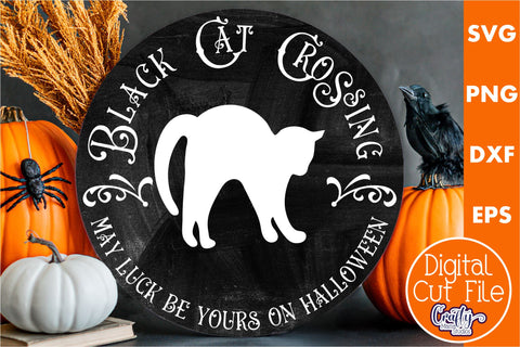 Farmhouse Halloween Round Sign, Black Cat Crossing Svg SVG Crafty Mama Studios 