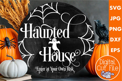 Farmhouse Halloween Round Sign, Haunted House Svg File SVG Crafty Mama Studios 