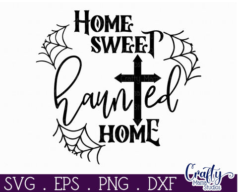 Farmhouse Halloween Round Sign, Home Sweet Haunted Home Svg SVG Crafty Mama Studios 