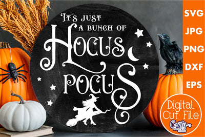 Farmhouse Halloween Round Sign, Just A Bunch Of Hocus Pocus SVG Crafty Mama Studios 