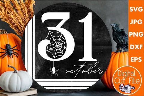 Farmhouse Halloween Round Sign, October 31 Svg Cut File SVG Crafty Mama Studios 