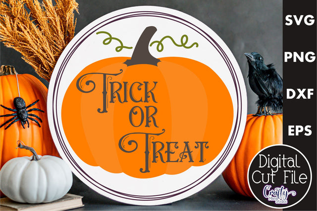 Farmhouse Halloween Round Sign, Trick Or Treat Svg File SVG Crafty Mama Studios 