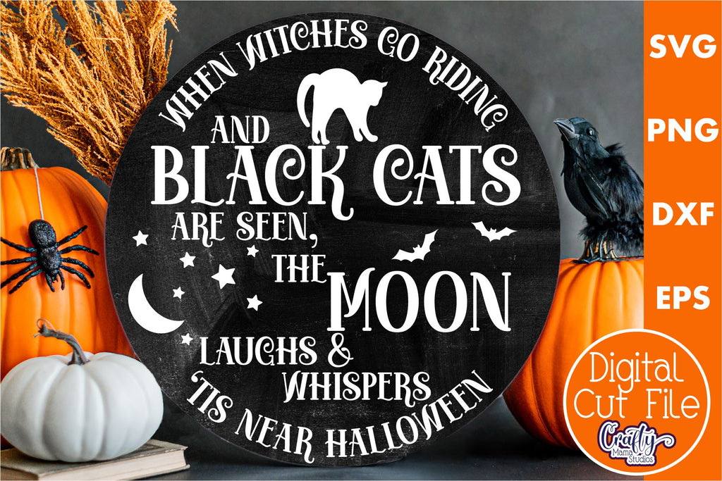 Farmhouse Halloween Round Sign, When Witches Go Riding Svg - So Fontsy