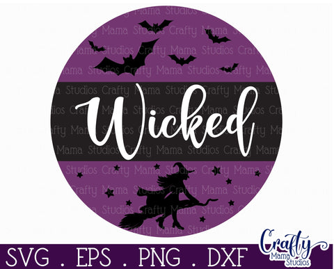 Farmhouse Halloween Round Sign, Wicked Svg Door Hanger File SVG Crafty Mama Studios 