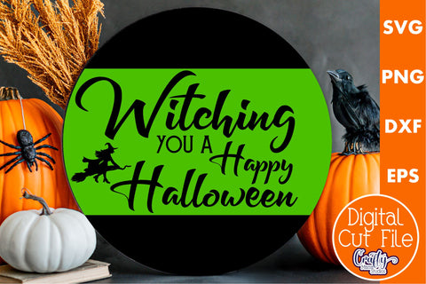 Farmhouse Halloween Round Sign, Witching You Happy Halloween SVG Crafty Mama Studios 