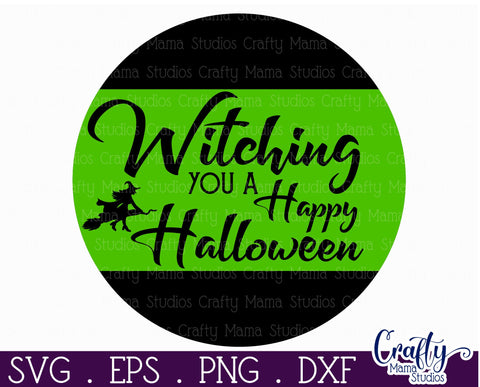 Farmhouse Halloween Round Sign, Witching You Happy Halloween SVG Crafty Mama Studios 