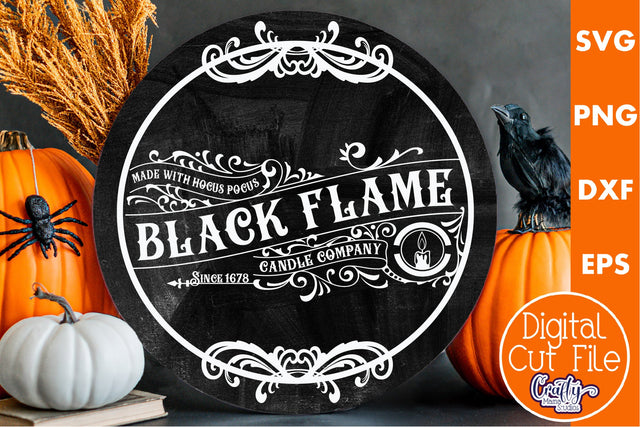 Farmhouse Halloween Svg Round Sign, Black Flame Candle Co SVG Crafty Mama Studios 