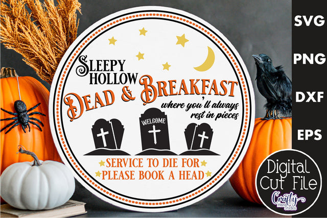 Farmhouse Halloween Svg Round Sign, Dead And Breakfast SVG Crafty Mama Studios 