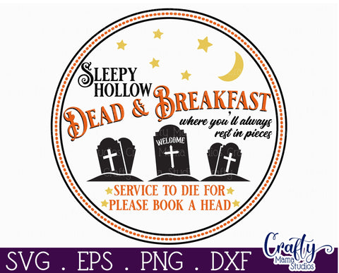 Farmhouse Halloween Svg Round Sign, Dead And Breakfast SVG Crafty Mama Studios 