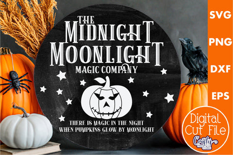 Farmhouse Halloween Svg Round Sign, Midnight Moonlight Magic SVG Crafty Mama Studios 