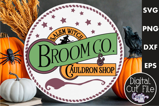 Farmhouse Halloween Svg Round Sign, Salem Broom Company SVG Crafty Mama Studios 
