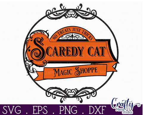 Farmhouse Halloween Svg Round Sign, Scaredy Cat Magic Shop SVG Crafty Mama Studios 