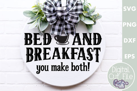 Farmhouse Home Round Sign Svg | Bed And Breakfast Funny Sign SVG Crafty Mama Studios 