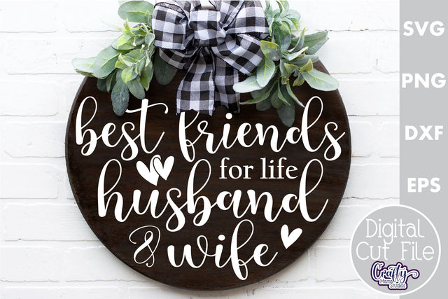 Farmhouse Home Round Sign Svg, Best Friends For Life SVG Crafty Mama Studios 