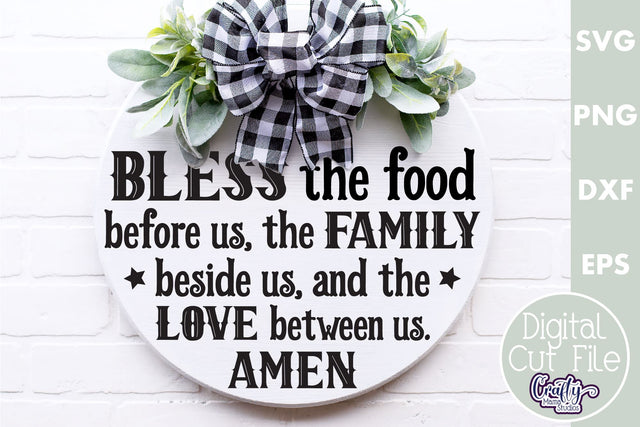 Farmhouse Home Round Sign Svg, Bless The Food Dinner Prayer SVG Crafty Mama Studios 