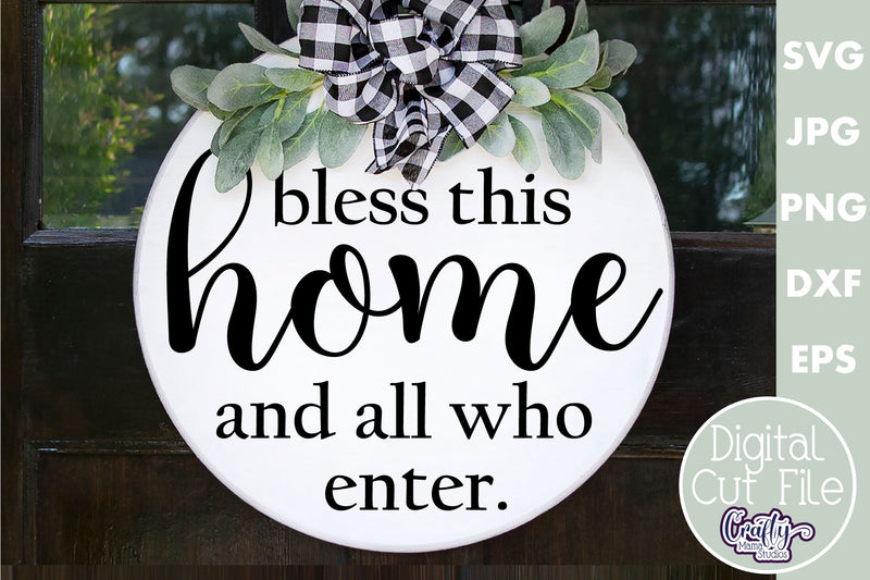 Farmhouse Home Round Sign Svg | Bless This Home - So Fontsy