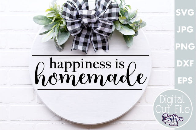 Farmhouse Home Round Sign Svg | Happiness Is Homemade SVG Crafty Mama Studios 