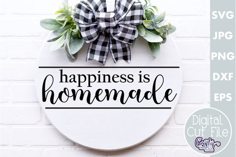 Farmhouse Home Round Sign Svg | Happiness Is Homemade SVG Crafty Mama Studios 