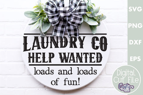 Farmhouse Home Round Sign Svg | Laundry Loads Of Fun SVG Crafty Mama Studios 