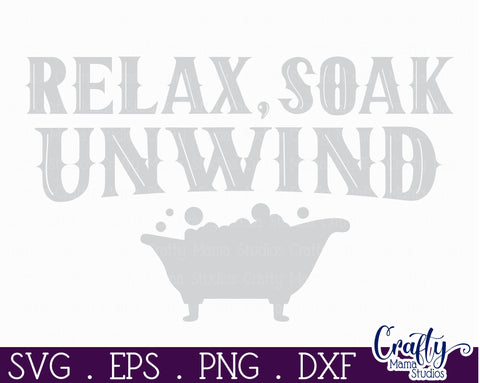Farmhouse Home Round Sign Svg | Relax Soak Unwind Bathroom SVG Crafty Mama Studios 