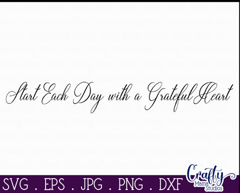 Farmhouse Home Sign Svg | Start Each Day With Grateful Heart SVG Crafty Mama Studios 