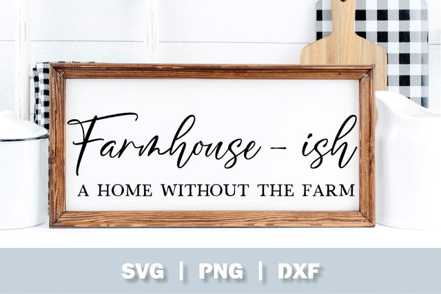 Farmhouse-Ish A Home Without The Farm SVG, Farmhouse SVG SVG Ollive Studio 