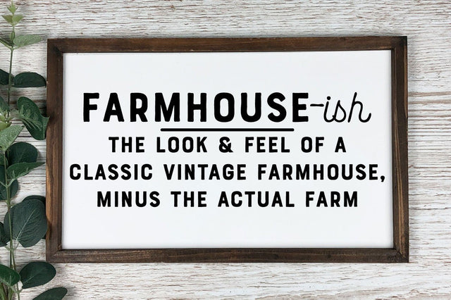 Farmhouse-ish | Funny Home Sign SVG SVG Cheese Toast Digitals 