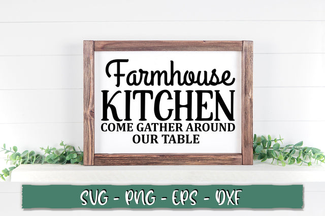 Farmhouse kitchen come gather around our table SVG SVG Shetara Begum 