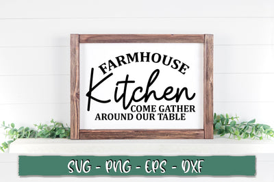 Farmhouse kitchen come gather around our table SVG SVG Shetara Begum 