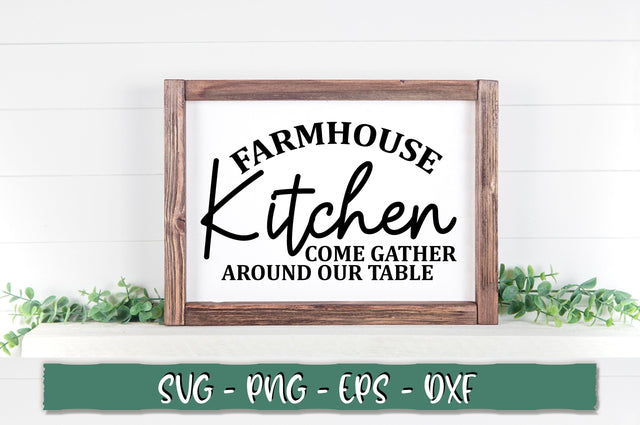 Farmhouse kitchen come gather around our table SVG SVG Shetara Begum 