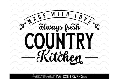 Farmhouse Kitchen Decoration SVG | Country Kitchen SVG March Design Studio 