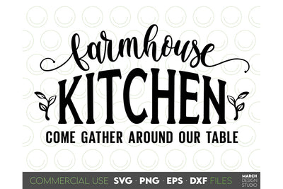 Farmhouse Kitchen Sign SVG, Farmers Kitchen SVG PNG DXF EPS SVG March Design Studio 