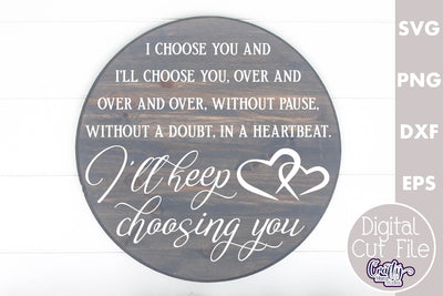 Farmhouse Love Round Sign Svg, I Choose You SVG Crafty Mama Studios 