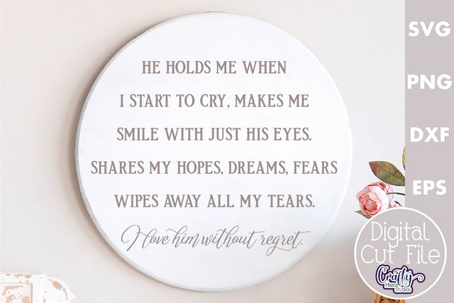 Farmhouse Love Round Sign Svg, I Love You Without Regret SVG Crafty Mama Studios 