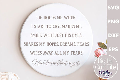 Farmhouse Love Round Sign Svg, I Love You Without Regret SVG Crafty Mama Studios 