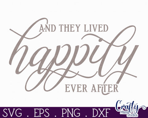 Farmhouse Love Round Sign Svg, They Lived Happily Ever After SVG Crafty Mama Studios 