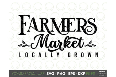 Farmhouse Market Sign SVG, Farmers Market SVG PNG DXF EPS SVG March Design Studio 