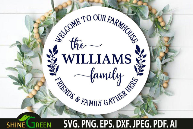 Farmhouse Monogram SVG Welcome Round Sign SVG Wreath SVG Shine Green Art 