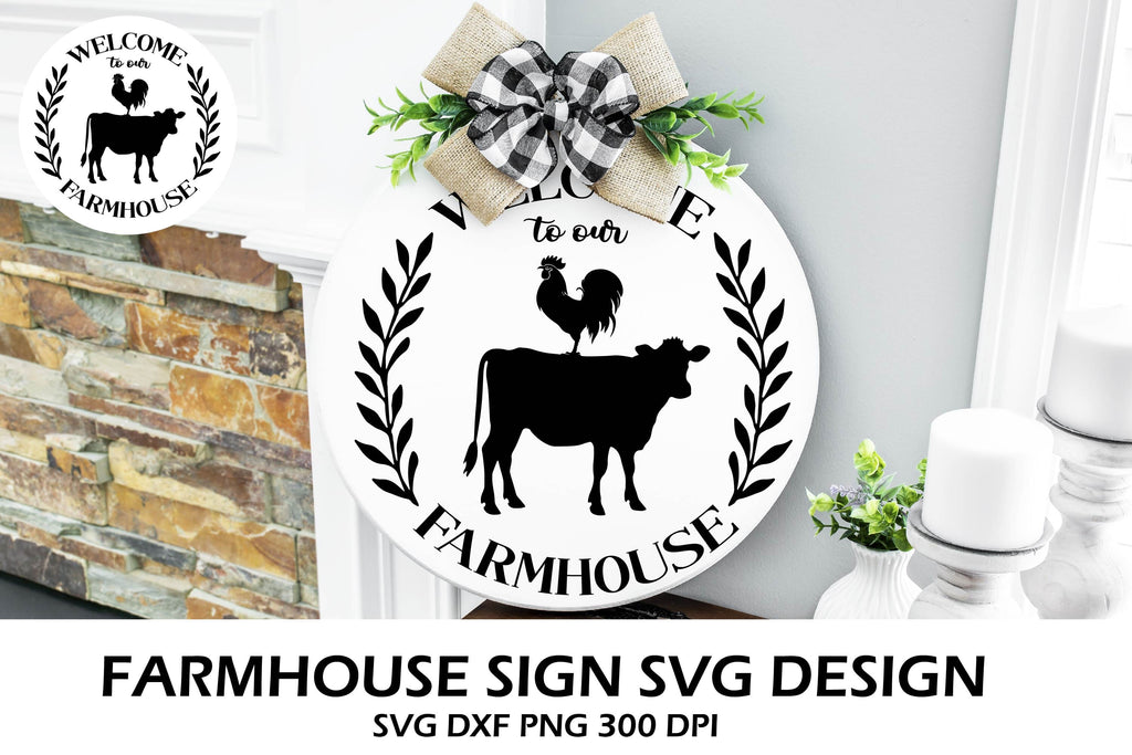 Farmhouse Round Sign SVG Design. Welcome to our Farmhose. - So Fontsy