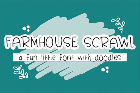 Farmhouse Scrawl - A Fun Little Font With Doodles Font Diva Watts Designs 
