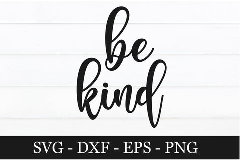 Farmhouse sign be kind svg designs silhouette SVG Chamsae Studio 