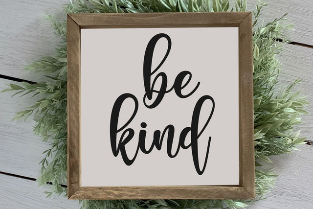 Farmhouse sign be kind svg designs silhouette SVG Chamsae Studio 