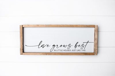 Farmhouse Sign Decor - Love Grows Best In Little Houses Just Like This SVG Simply Cutz 