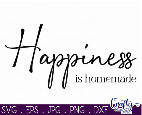 Farmhouse Sign Home Svg | Happiness Is Homemade SVG Crafty Mama Studios 