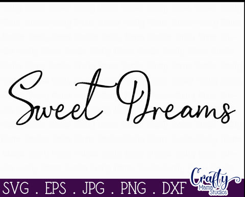 Farmhouse Sign Home Svg | Sweet Dreams SVG Crafty Mama Studios 