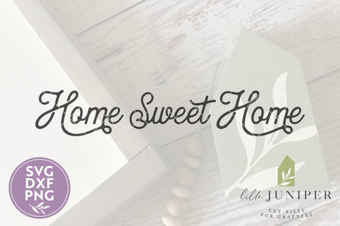 Farmhouse Sign | Home Sweet Home SVG LilleJuniper 
