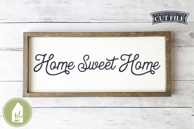Farmhouse Sign | Home Sweet Home SVG LilleJuniper 