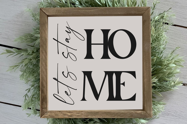 Farmhouse sign lets stay home svg designs SVG Chamsae Studio 