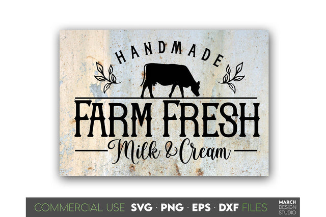 Farmhouse Sign SVG, Farm Fresh Milk And Cream SVG PNG DXF SVG March Design Studio 
