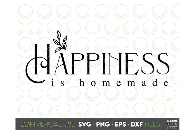 Farmhouse Sign SVG, Farmhouse Happiness SVG, Homemade SVG SVG March Design Studio 